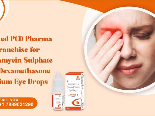 Trusted PCD Pharma Franchise for Tobramycin Sulphate and Dexamethasone Sodium Eye Drops